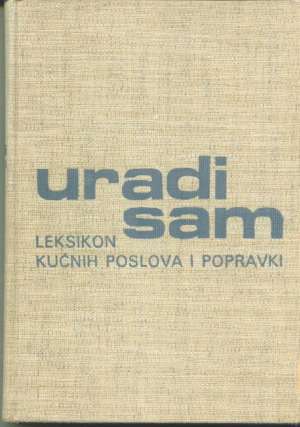 Uradi sam leksikon kućnih poslova i popravki Ginter Fos - Erika Reze tvrdi uvez