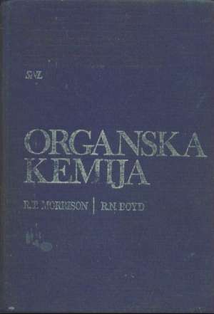 Organska kemija R.t. Morrison - R.n. Boyd tvrdi uvez