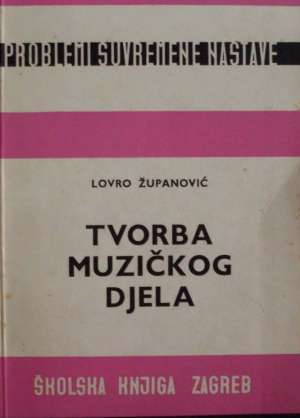 Tvorba muzičkog djela Lovro županović meki uvez