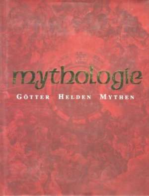 Mythologie Gotter Helden Mythen tvrdi uvez