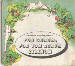 Pod gorom, pod tom gorom zelenom - slovenska narodna pjesma Christine Smith tvrdi uvez