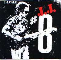 #8 J.J. Cale