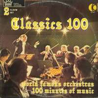 Gramofonska ploča Classics 100 World famus orchestra NA 447, stanje ploče je 10/10