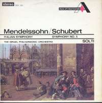 Gramofonska ploča Mendelssohn / Schubert Symphony No. 4 In A Major, Opus 90 Italian / Symphony No. 5 In B Flat Major SDD 121, stanje ploče je 10/10