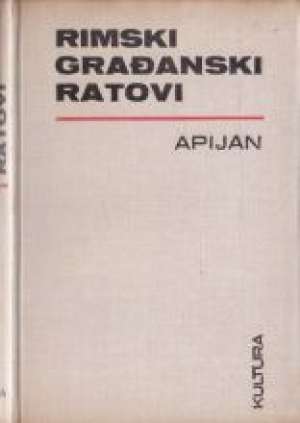 Rimski građanski ratovi Apijan Iz Aleksandrije tvrdi uvez