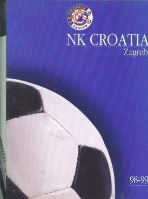 Nk croatia zagreb 98-99 Zoran Kovačević Urednik meki uvez