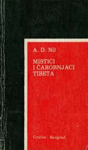 Mistici i čarobnjaci tibeta A. D. Nil meki uvez