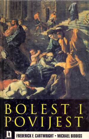 Bolest i povijest Frederick F. Cartwright, Michael Biddiss tvrdi uvez