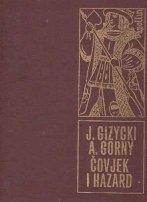 čovjek i hazard J. Gizycki, A. Gorny tvrdi uvez