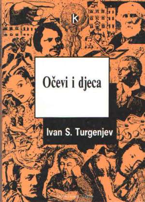 Očevi i djeca Turgenjev Ivan Sergejevič tvrdi uvez