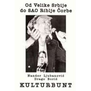 Od velike srbije do sao riblje čorbe Nandor Ljubanović, Drago Borić meki uvez