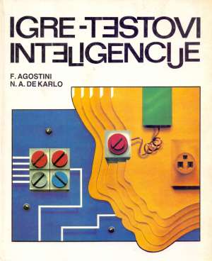 Igre - testovi inteligencije Franko Agostini, Nikola A. De Karlo tvrdi uvez