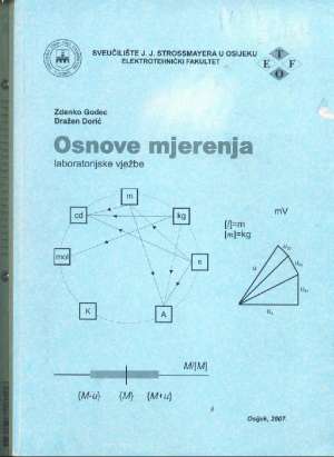 Osnovna mjerenja laboratorijske vježbe Zdenko Godec Dreažen Dorić meki uvez