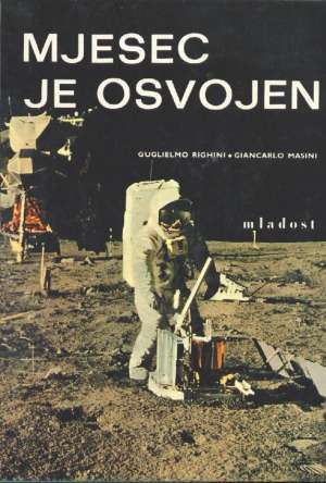 Mjesec je osvojen Guglielmo Righini Giancarlo Masini tvrdi uvez