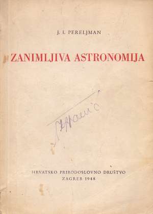 Zanimljiva astronomija J. I. Pereljman meki uvez