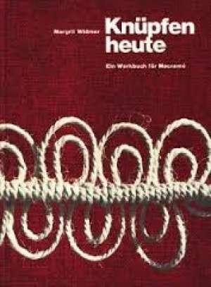 Knupfen heute - ein werkbuch fur macrame Margrit Widmer tvrdi uvez