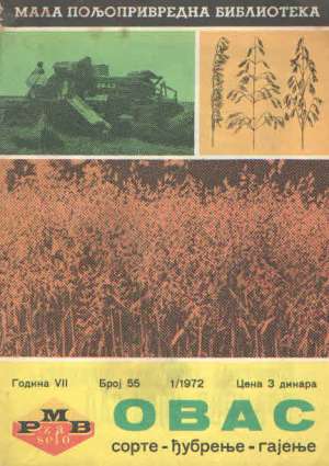 Ovas - sorte,đubrenje,gajenje - mala poljoprivredna ljekarna(ćirilica) Najdan Miladinović meki uvez