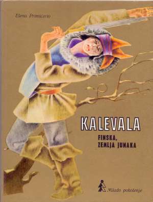 Kalevala - Finska, zemlja junaka Elena Primićerio tvrdi uvez