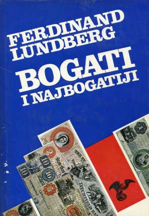 Bogati i najbogatiji 1-2 Ferdinand Lundberg tvrdi uvez