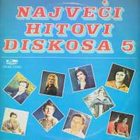 Gramofonska ploča Najveći Hitovi Diskosa 5  LPD 869, stanje ploče je 10/10