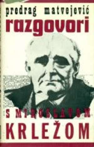 Razgovori s miroslavom krležom Predrag Matvejević meki uvez