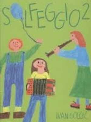 Solfeggio 2 - udžbenik za 2. razred solfeggia za osnovne glazbene škole Ivan Golčić meki uvez