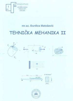 Tehnička mehanika II Đurđica Matošević meki uvez