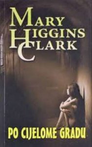 Po cijelome gradu Clark Mary Higgins meki uvez