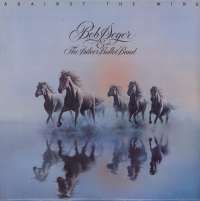 Gramofonska ploča Bob Seger & The Silver Bullet Band Against The Wind LSCAP 73113, stanje ploče je 9/10
