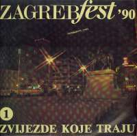 Gramofonska ploča Zagrebfest 90 Zvijezde Koje Traju LP-6 2 02890 0, stanje ploče je 10/10