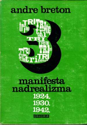 Tri manifesta nadrealizma Andre Breton meki uvez