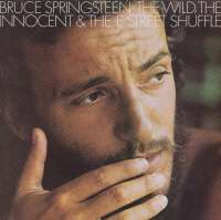 Gramofonska ploča Bruce Springsteen The Wild, The Innocent & The E Street Shuffle CBS 32363, stanje ploče je 9/10