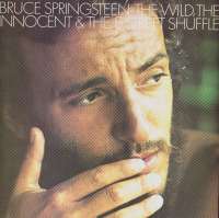 Gramofonska ploča Bruce Springsteen The Wild, The Innocent & The E Street Shuffle CBS 32363, stanje ploče je 9/10