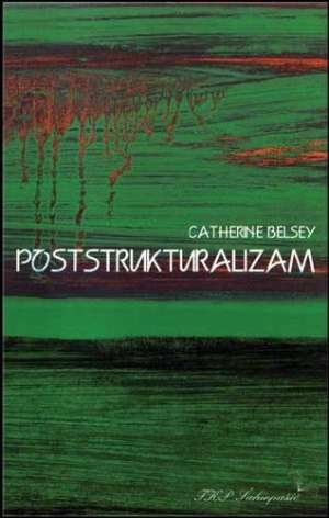 Poststrukturalizam Catherine Belsey meki uvez