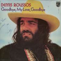 Gramofonska ploča Demis Roussos Goodbye, My Love, Goodbye 62 658, stanje ploče je 8/10