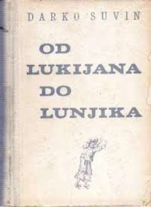 Od lukijana do lunjika Suvin Darko tvrdi uvez