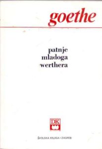 Patnje mladoga Werthera Goethe Johann Wolfgang meki uvez