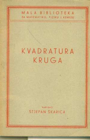 Kvadratura kruga Stjepan škarica meki uvez