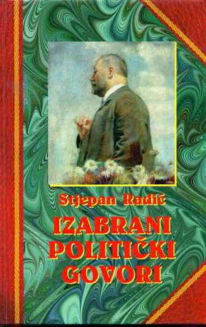 Izabrani politički govori Stjepan Radić tvrdi uvez