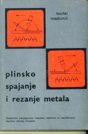 Plinsko spajanje i rezanje metala Toufar Madunić meki uvez