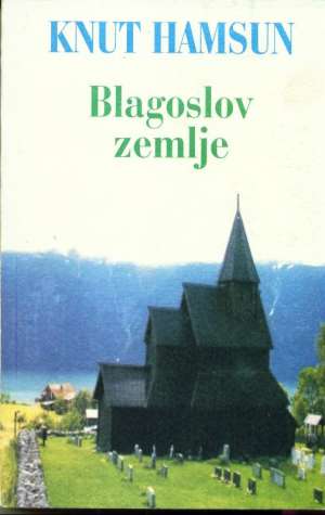 Blagoslov zemlje Hamsun Knut meki uvez