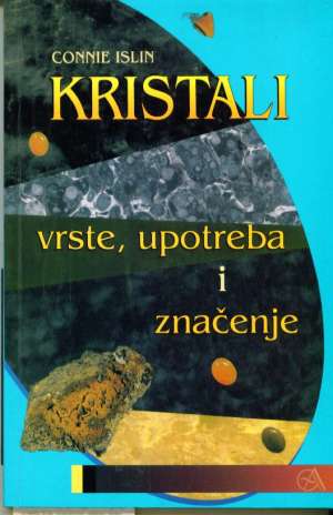 Kristali vrste, upotreba i značenje Connie Islin meki uvez