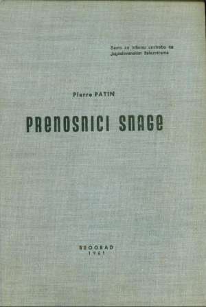 Prenosnici snage Pierre Patin tvrdi uvez