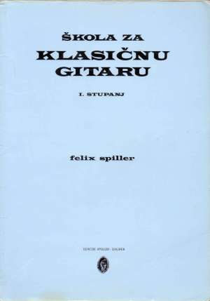 Škola za klasičnu gitaru - II. stupanj Felix Spiller meki uvez