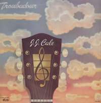 Gramofonska ploča J.J. Cale Troubadour SHL 18012, stanje ploče je 9/10