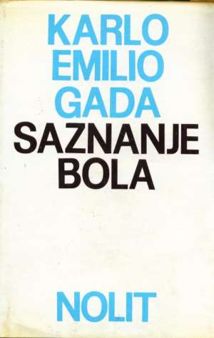 Saznanje bola Gadda Carlo Emilio tvrdi uvez