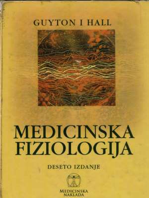 Medicinska fiziologija -deseto izdanje (lošije stanje) Arthur C. Guyton, John E. Hall tvrdi uvez