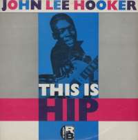 Gramofonska ploča John Lee Hooker This Is Hip LPS 1075, stanje ploče je 10/10