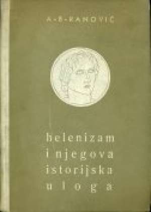 Helenizam i njegova istorijska uloga A.b. Ranovič tvrdi uvez