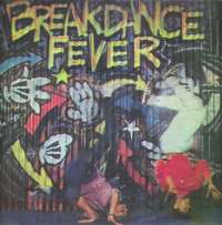 Gramofonska ploča Break Dance Fever  LL 1220, stanje ploče je 10/10